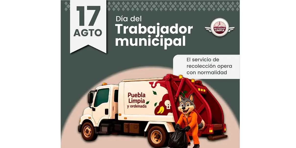 Ayuntamiento de Puebla garantiza servicios de cobro y recolección de residuos este 17 de agosto